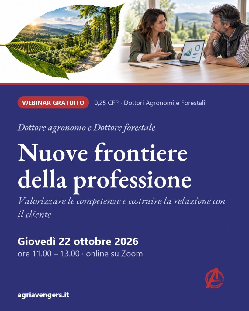 Webinar AgriAvengers Nuove frontiere della professione, giovedì 22 ottobre 2026, gratuito, 0,25 CFP